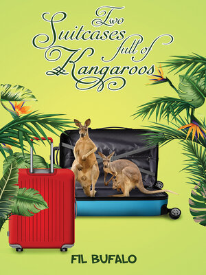 cover image of Two Suitcases full of Kangaroos